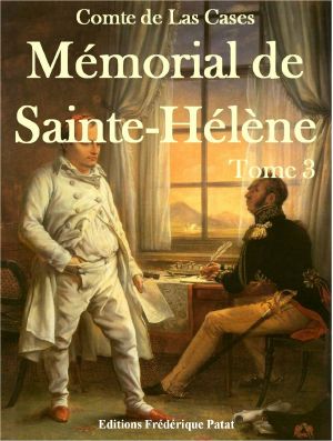 [Mémorial de Sainte-Hélène 03] • Mémorial De Sainte-Hélène III